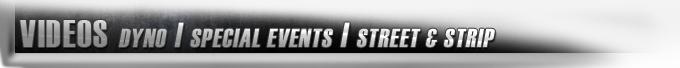 Underground Racing Videos Dyno | Special Events | Street and Strip